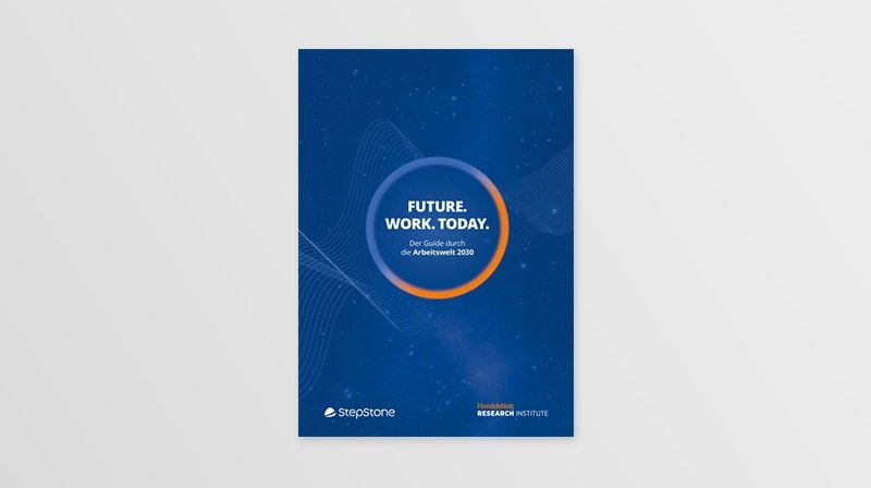Cover: Future.Work.Today. Der Guide durch die Arbeitswelt 2030