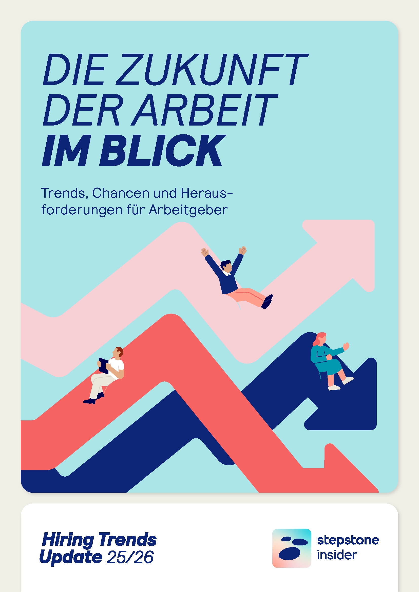 Deckblatt des Reports: Hiring Trends Update 25/26. Die Zukunft der Arbeit im Blick. Trends, Chancen und Herausforderungen für Arbeitgeber.