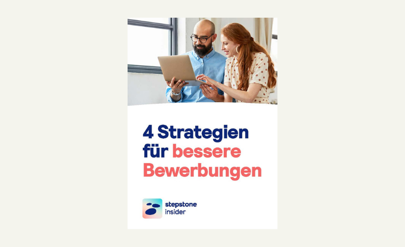 4 Strategien für bessere Bewerbungen